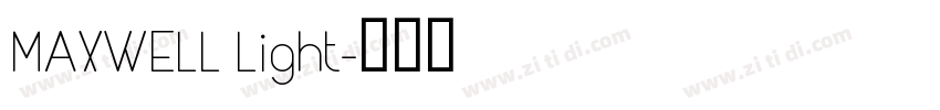 MAXWELL Light字体转换